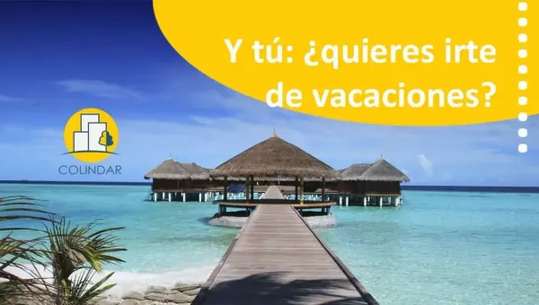 vacaciones y administrador de fincas